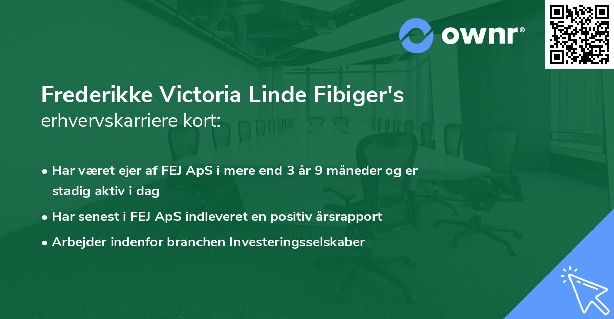 Frederikke Victoria Linde Fibiger's erhvervskarriere kort