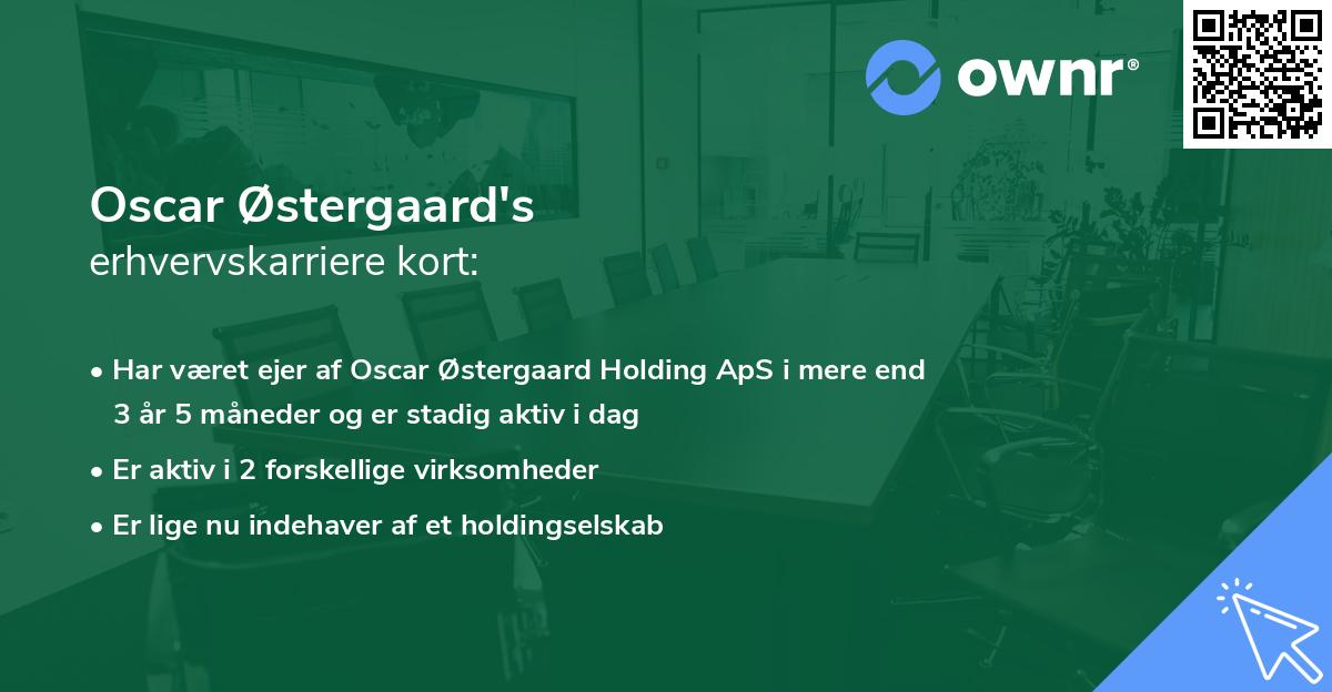 Oscar Østergaard's erhvervskarriere kort