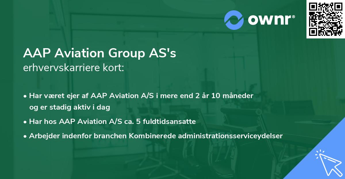 AAP Aviation Group AS's erhvervskarriere kort