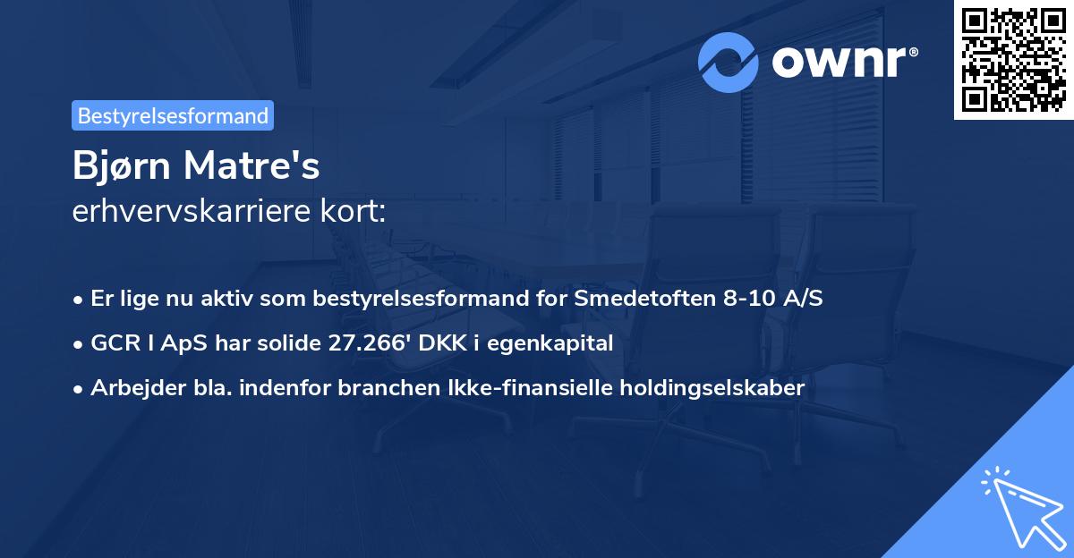 Bjørn Matre's erhvervskarriere kort