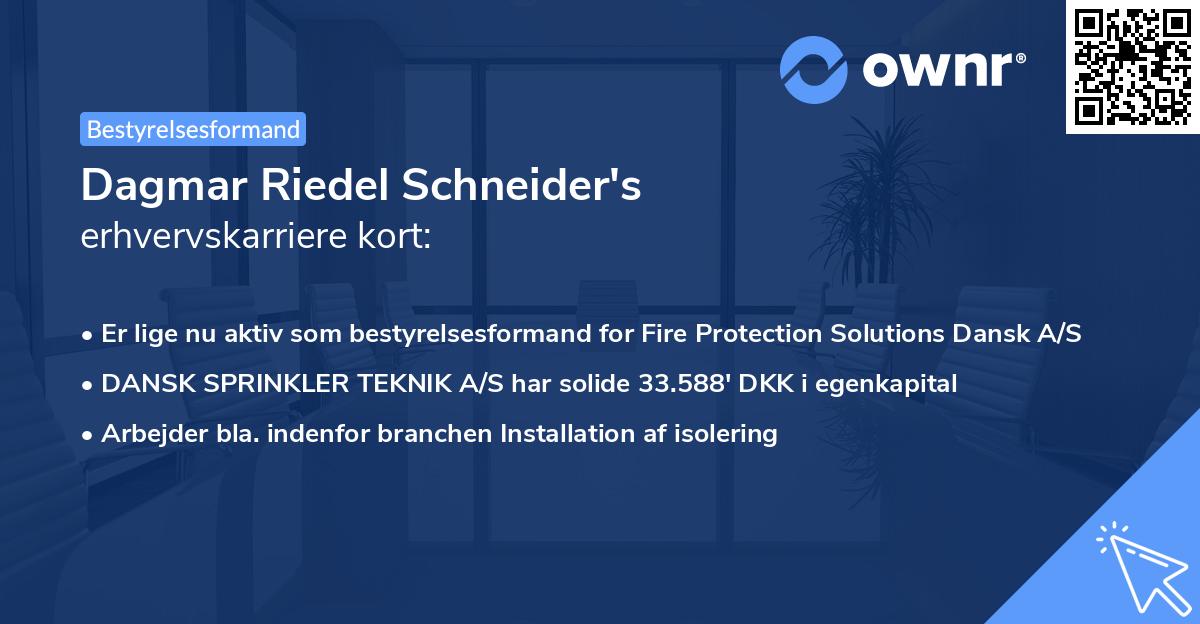 Dagmar Riedel Schneider's erhvervskarriere kort