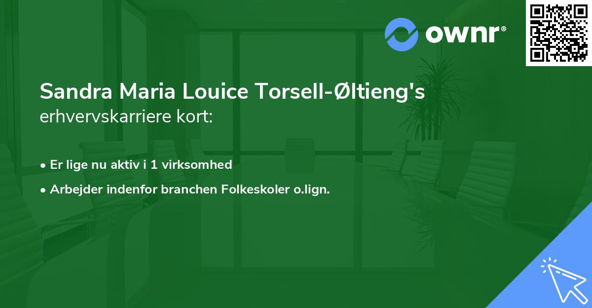 Sandra Maria Louice Torsell-Øltieng's erhvervskarriere kort