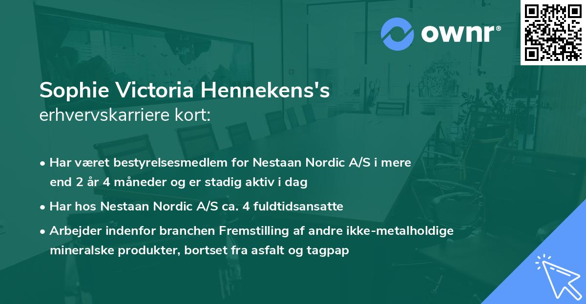 Sophie Victoria Hennekens's erhvervskarriere kort