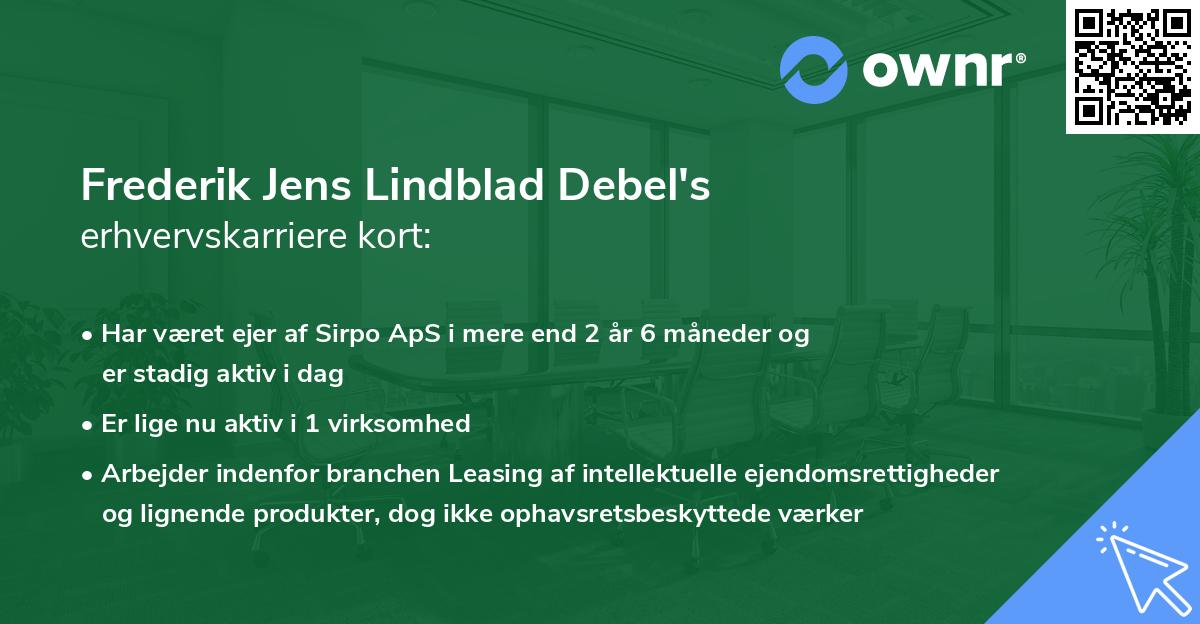 Frederik Jens Lindblad Debel's erhvervskarriere kort