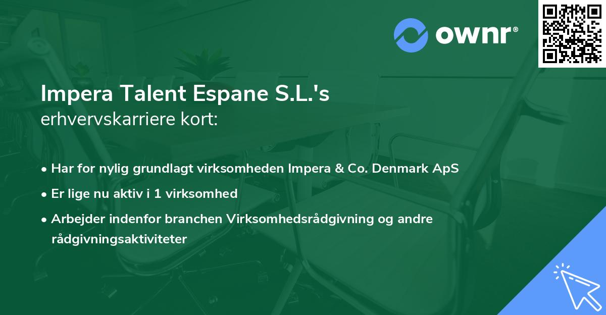 Impera Talent Espane S.L.'s erhvervskarriere kort