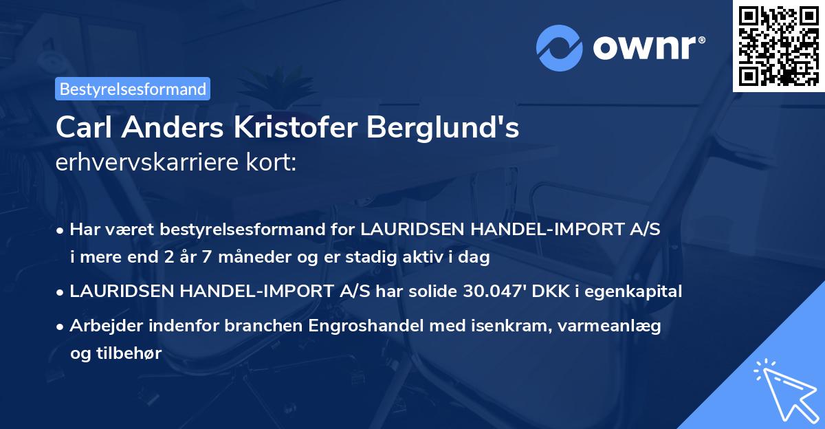 Carl Anders Kristofer Berglund's erhvervskarriere kort