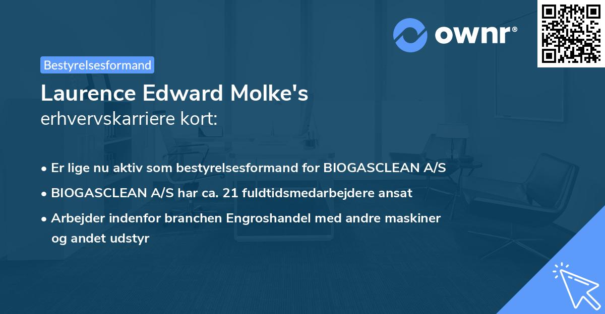 Laurence Edward Molke's erhvervskarriere kort