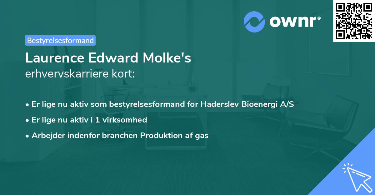 Laurence Edward Molke's erhvervskarriere kort