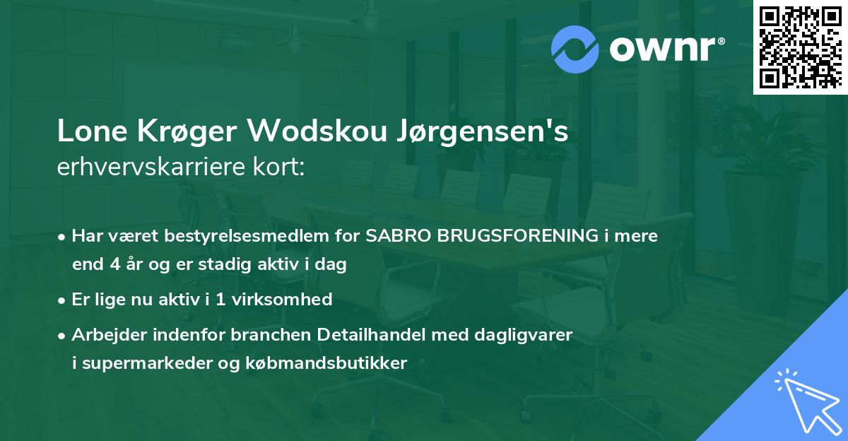 Lone Krøger Wodskou Jørgensen's erhvervskarriere kort