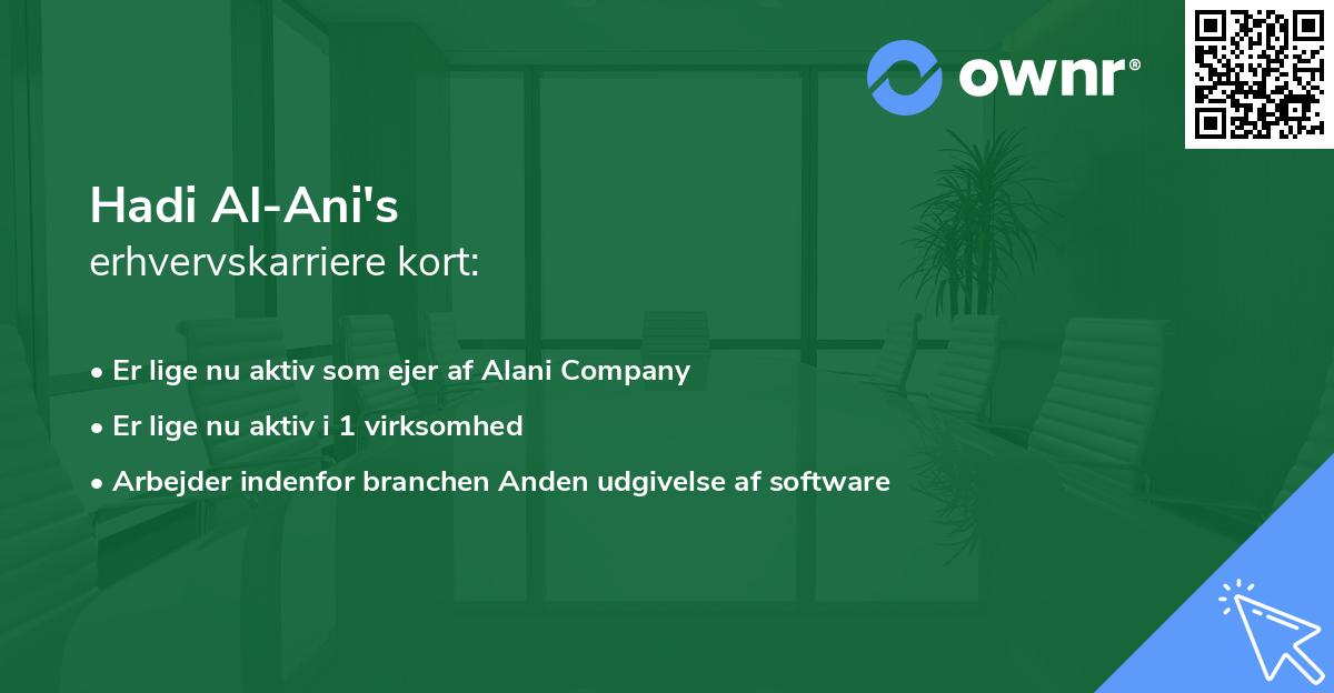 Hadi Al-Ani's erhvervskarriere kort