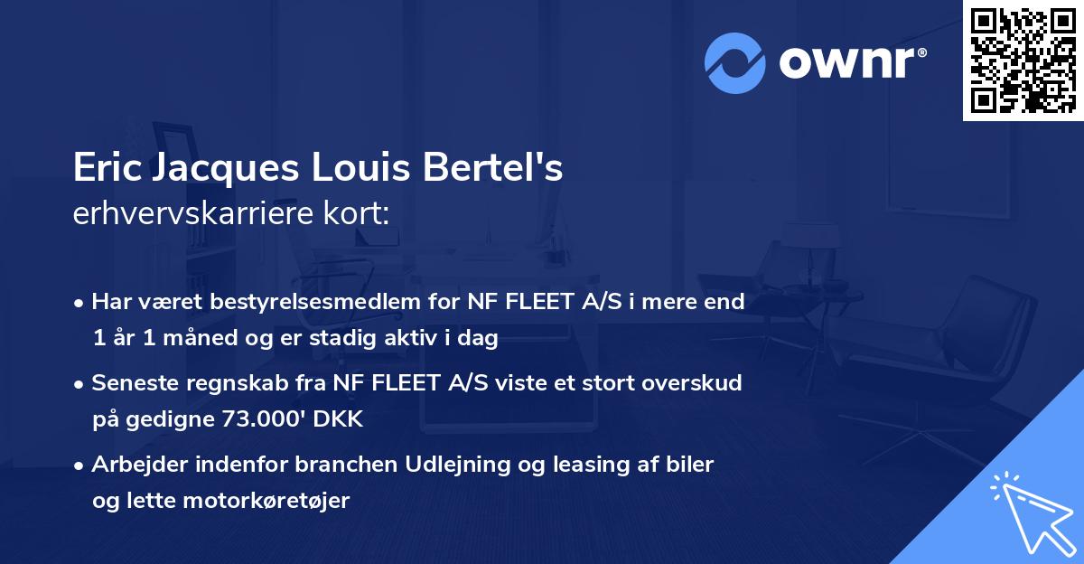 Eric Jacques Louis Bertel's erhvervskarriere kort