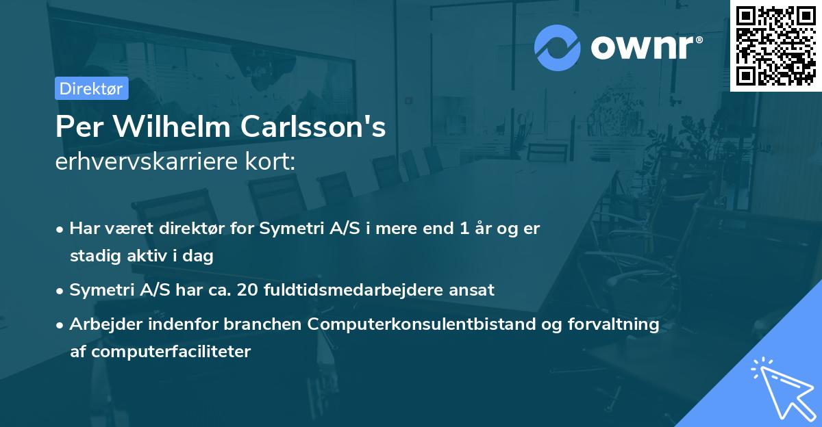 Per Wilhelm Carlsson's erhvervskarriere kort