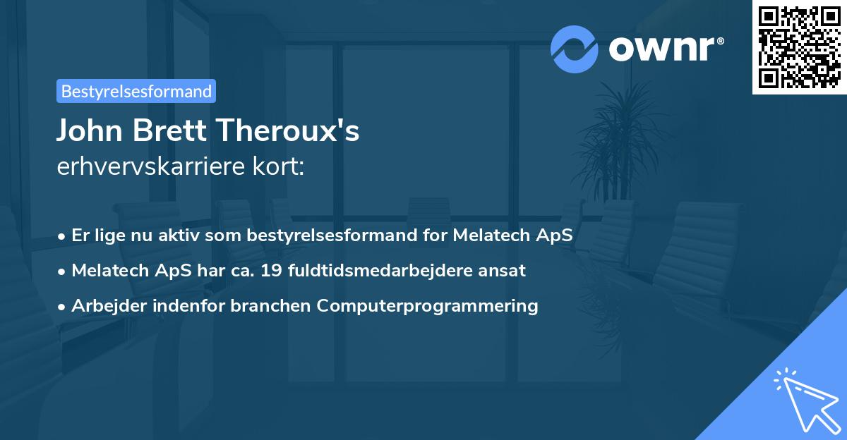 John Brett Theroux's erhvervskarriere kort