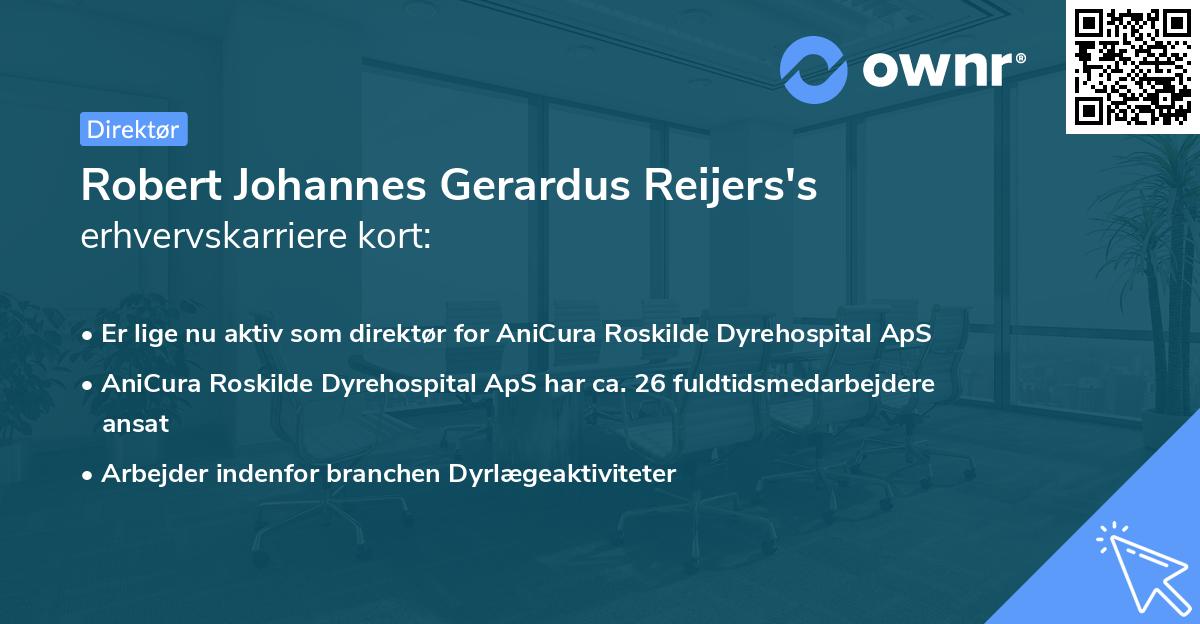 Robert Johannes Gerardus Reijers's erhvervskarriere kort