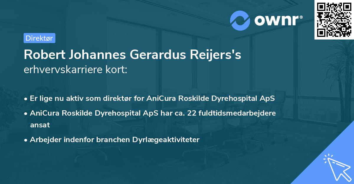 Robert Johannes Gerardus Reijers's erhvervskarriere kort