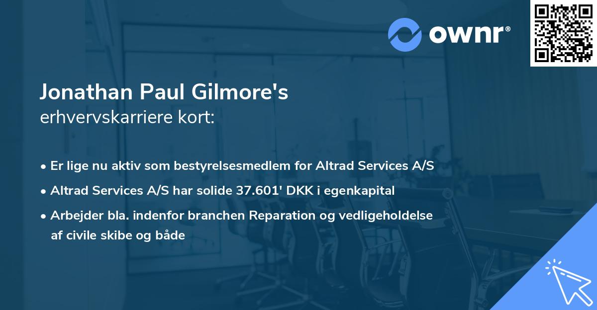 Jonathan Paul Gilmore's erhvervskarriere kort