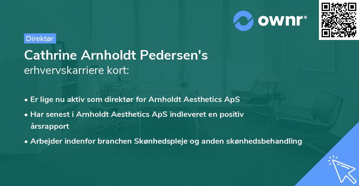 Cathrine Arnholdt Pedersen's erhvervskarriere kort