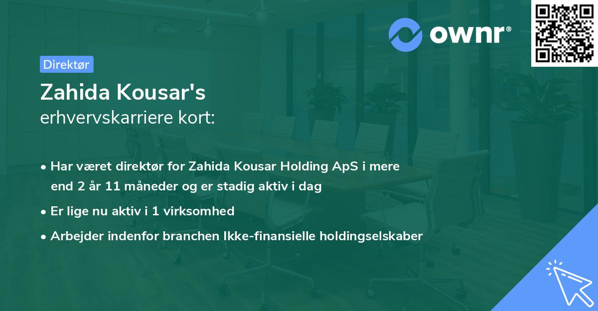 Zahida Kousar's erhvervskarriere kort