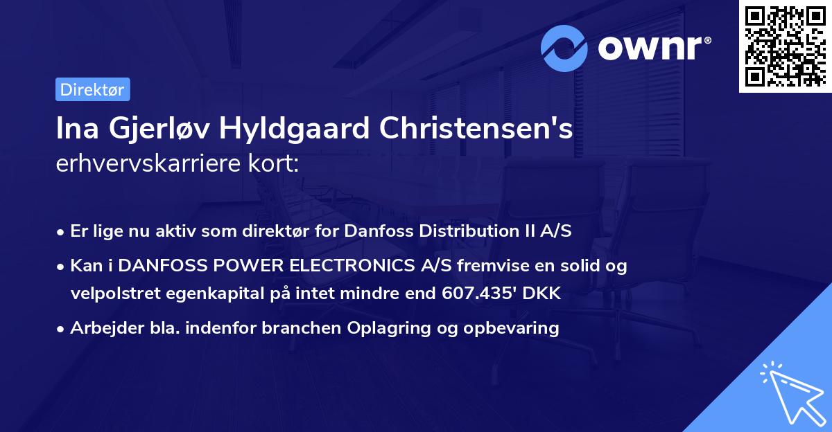 Ina Gjerløv Hyldgaard Christensen's erhvervskarriere kort