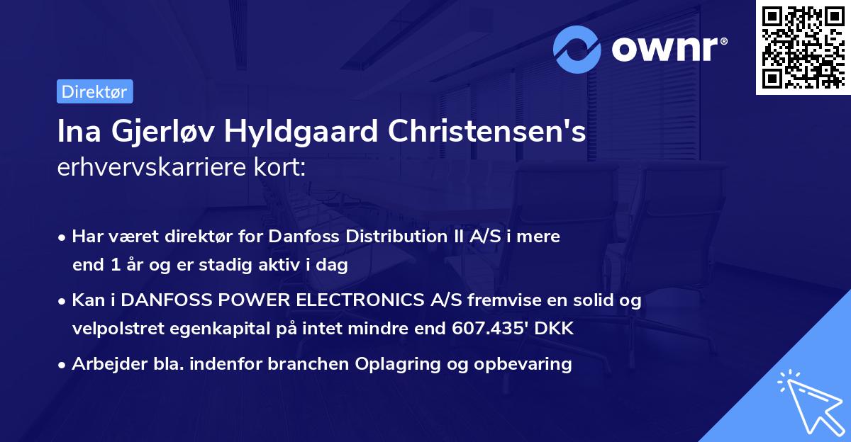 Ina Gjerløv Hyldgaard Christensen's erhvervskarriere kort