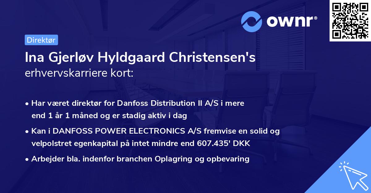 Ina Gjerløv Hyldgaard Christensen's erhvervskarriere kort