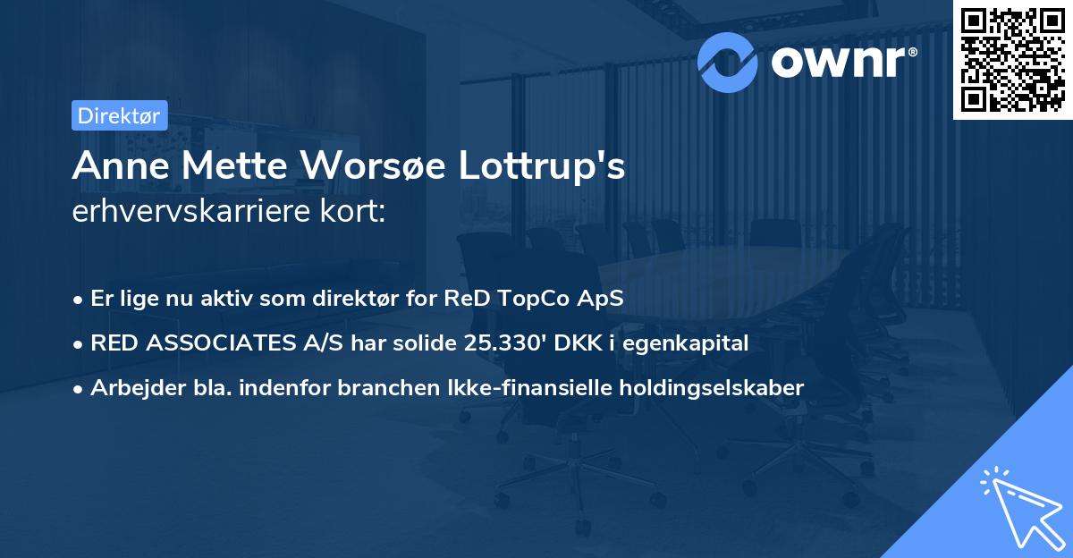 Anne Mette Worsøe Lottrup's erhvervskarriere kort
