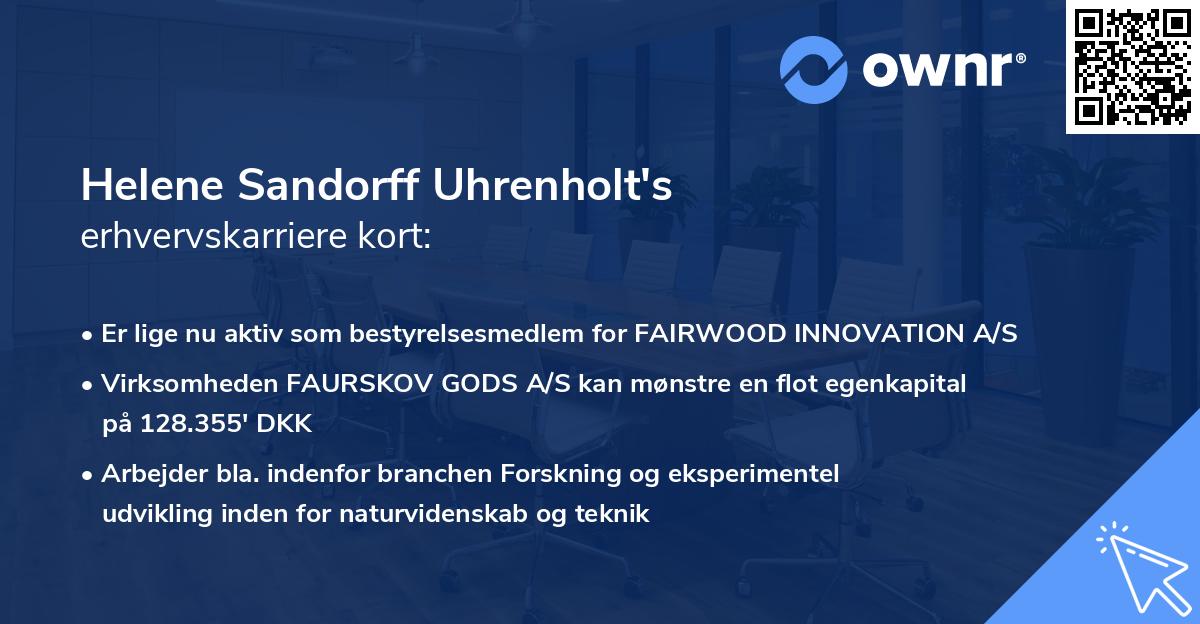 Helene Sandorff Uhrenholt's erhvervskarriere kort