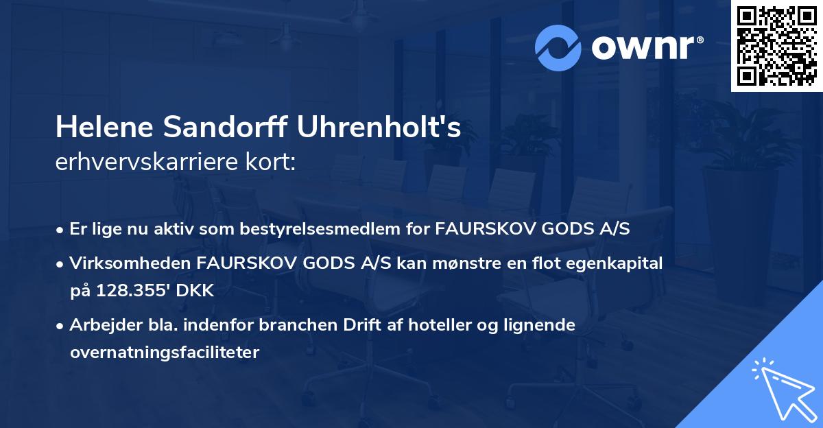 Helene Sandorff Uhrenholt's erhvervskarriere kort
