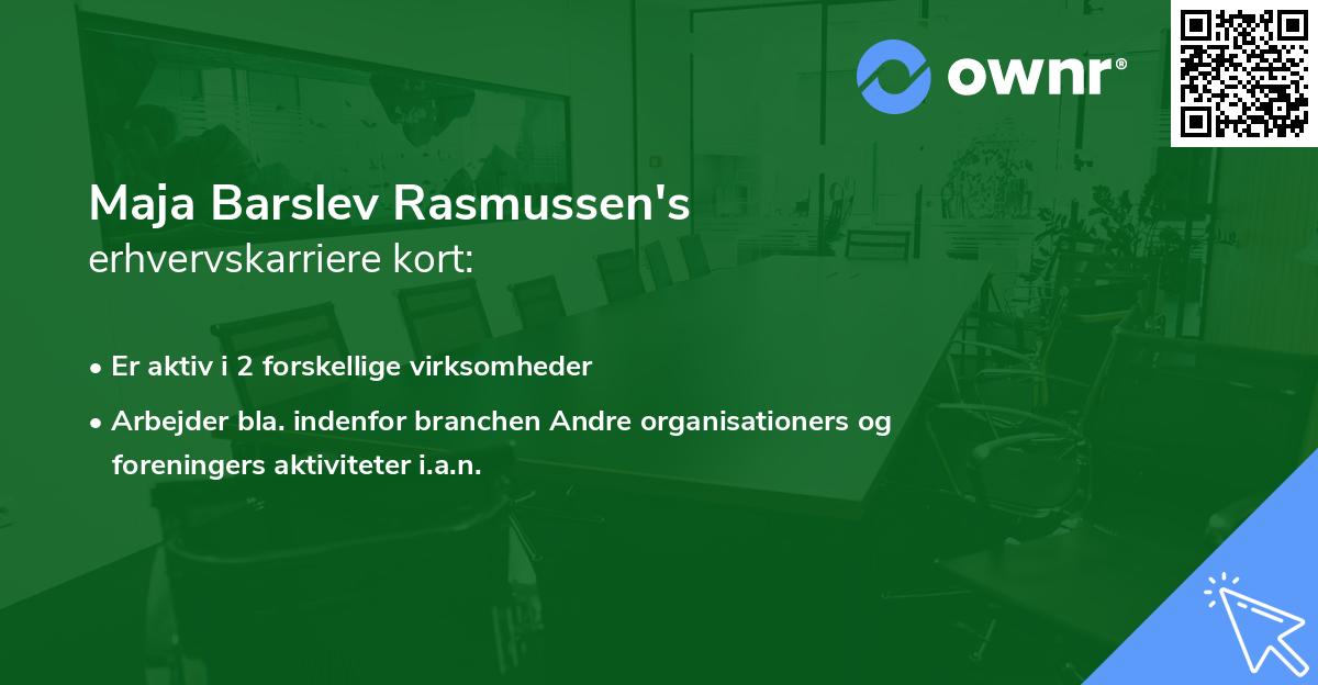 Maja Barslev Rasmussen's erhvervskarriere kort
