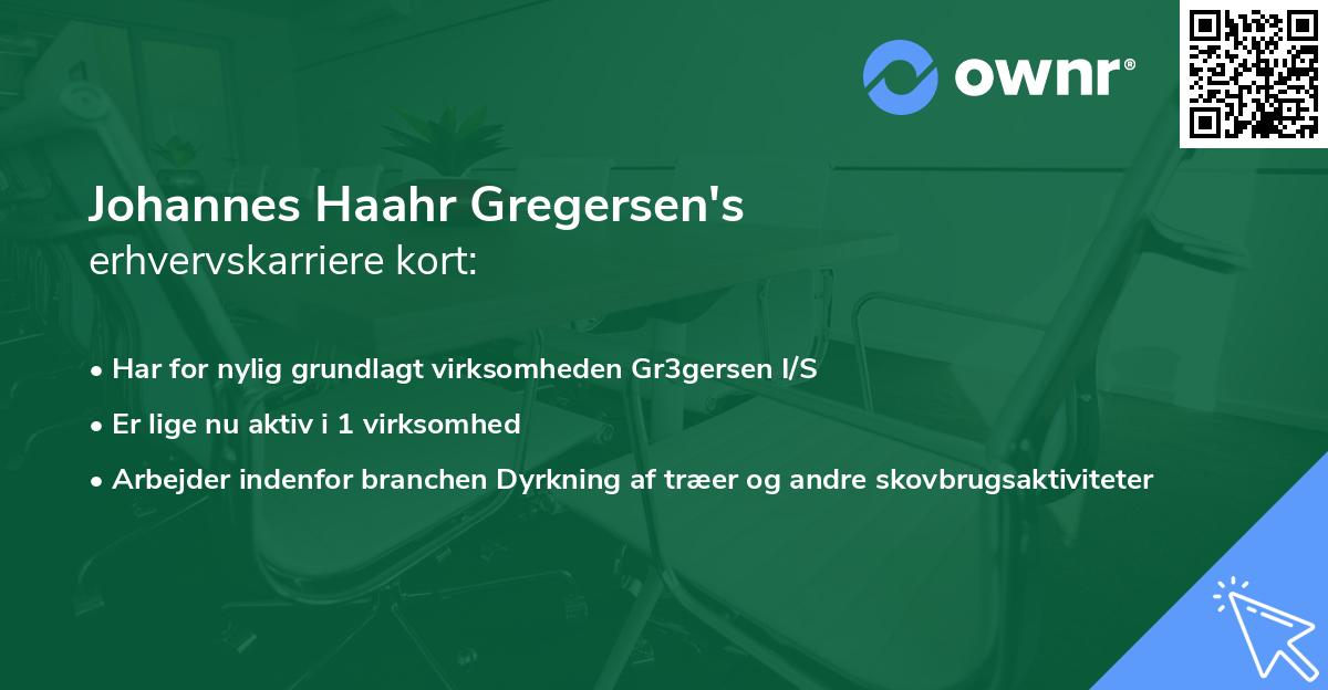 Johannes Haahr Gregersen's erhvervskarriere kort