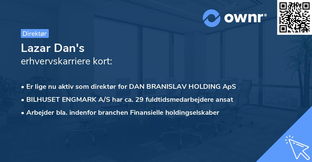 Lazar Dan's erhvervskarriere kort