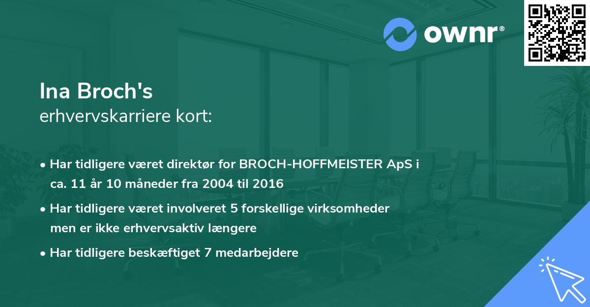 Ina Broch's erhvervskarriere kort