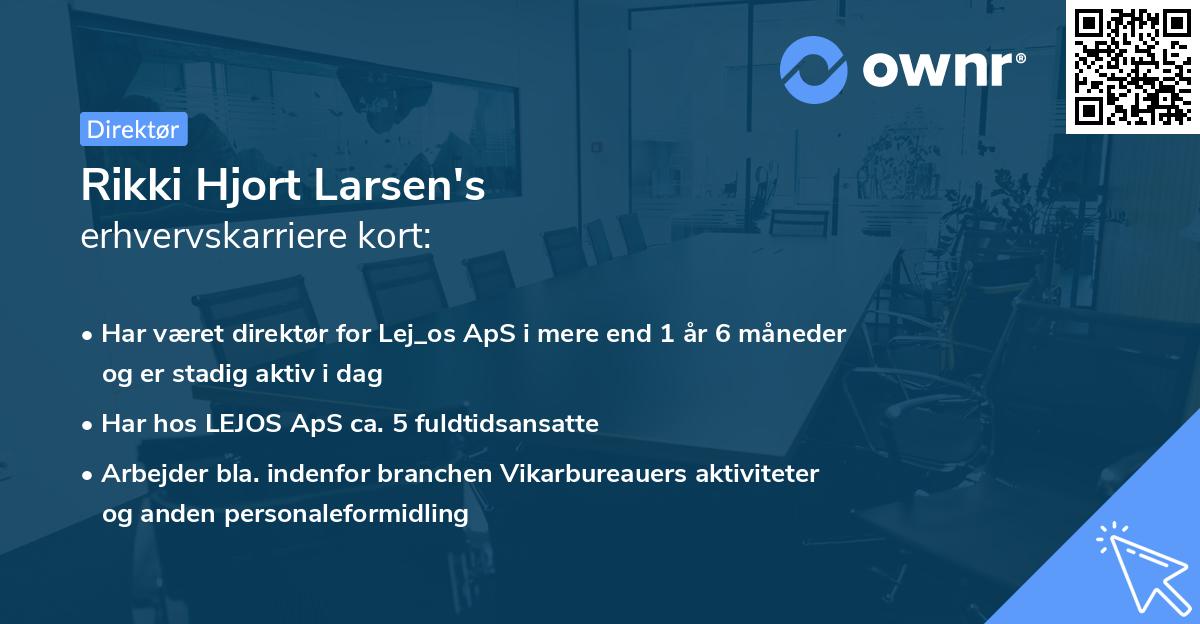 Rikki Hjort Larsen's erhvervskarriere kort
