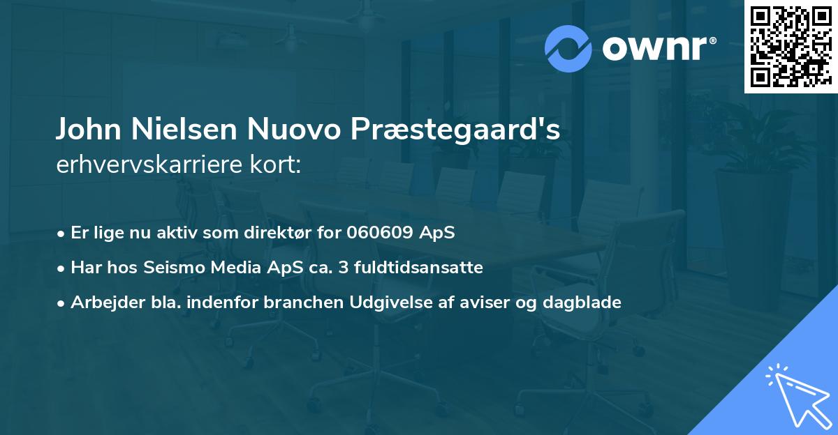 John Nielsen Nuovo Præstegaard's erhvervskarriere kort