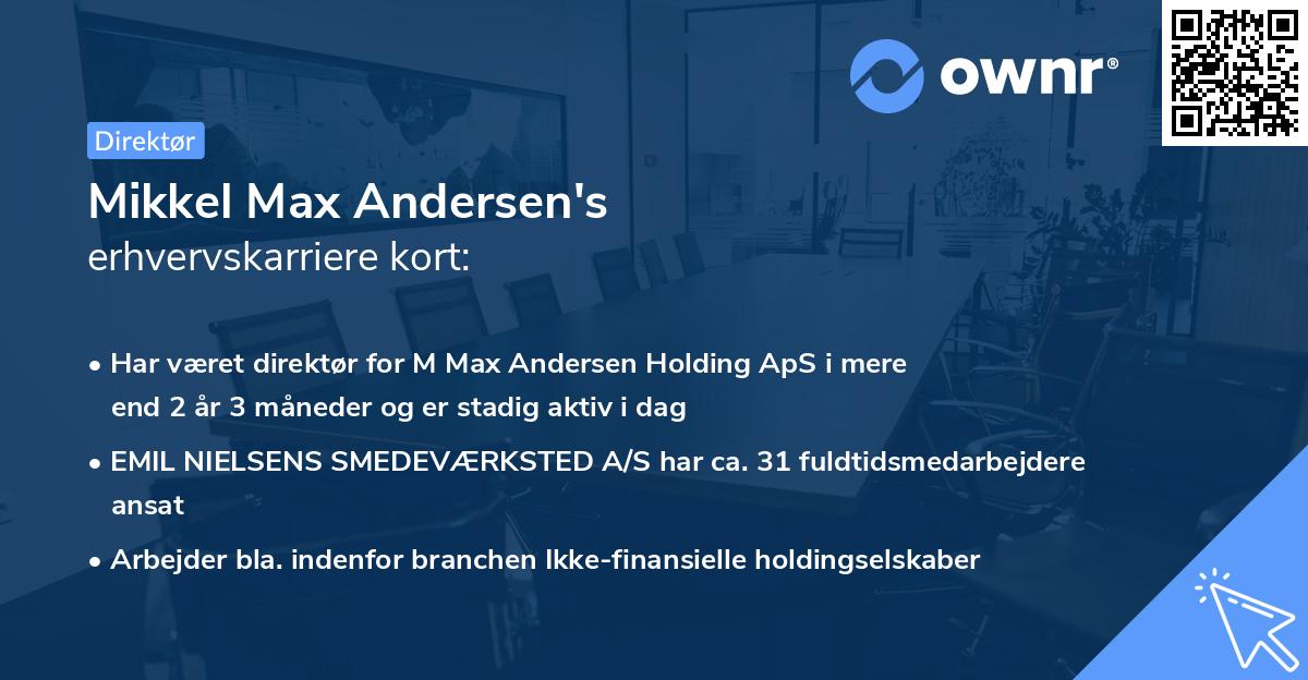 Mikkel Max Andersen's erhvervskarriere kort