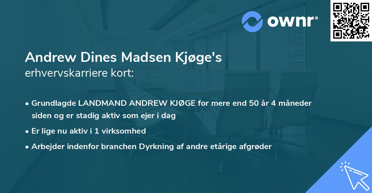 Andrew Dines Madsen Kjøge's erhvervskarriere kort