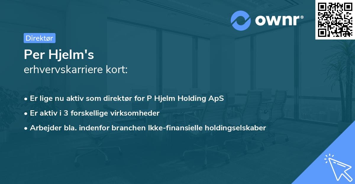 Per Hjelm's erhvervskarriere kort