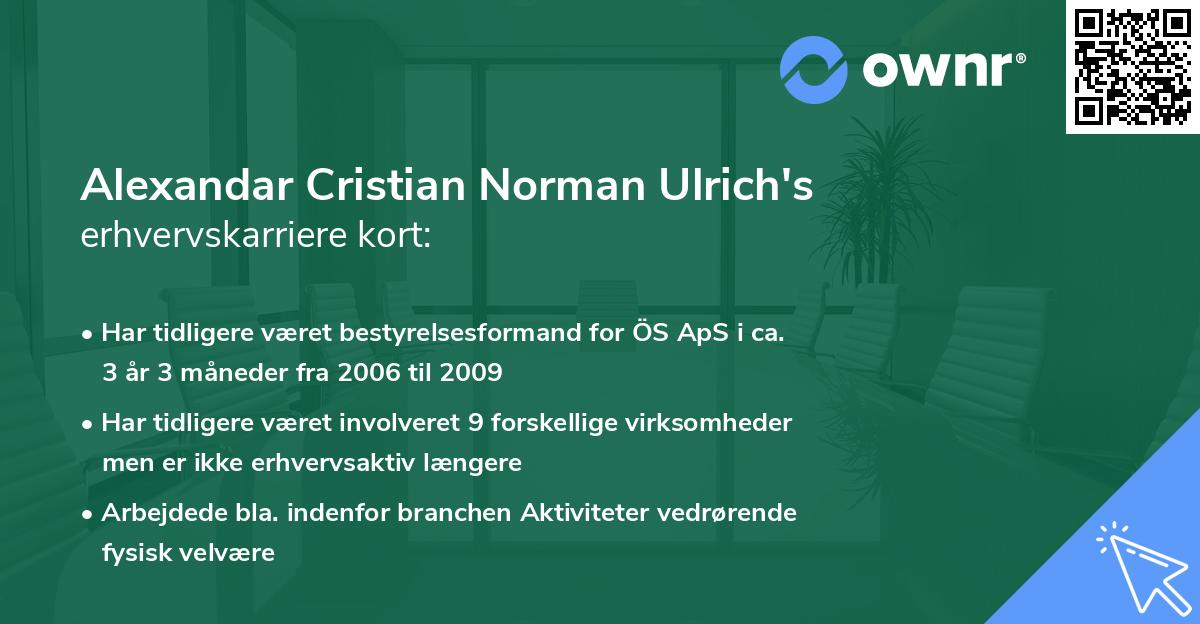 Alexandar Cristian Norman Ulrich's erhvervskarriere kort