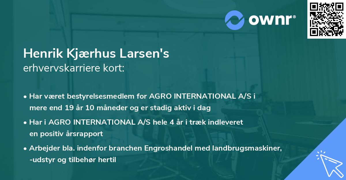 Henrik Kjærhus Larsen's erhvervskarriere kort