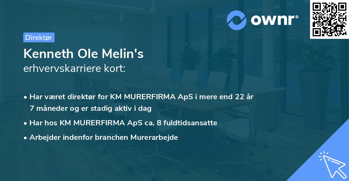 Kenneth Ole Melin's erhvervskarriere kort