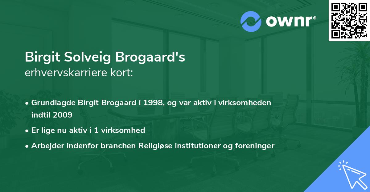 Birgit Solveig Brogaard's erhvervskarriere kort