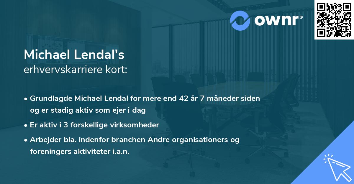 Michael Lendal's erhvervskarriere kort