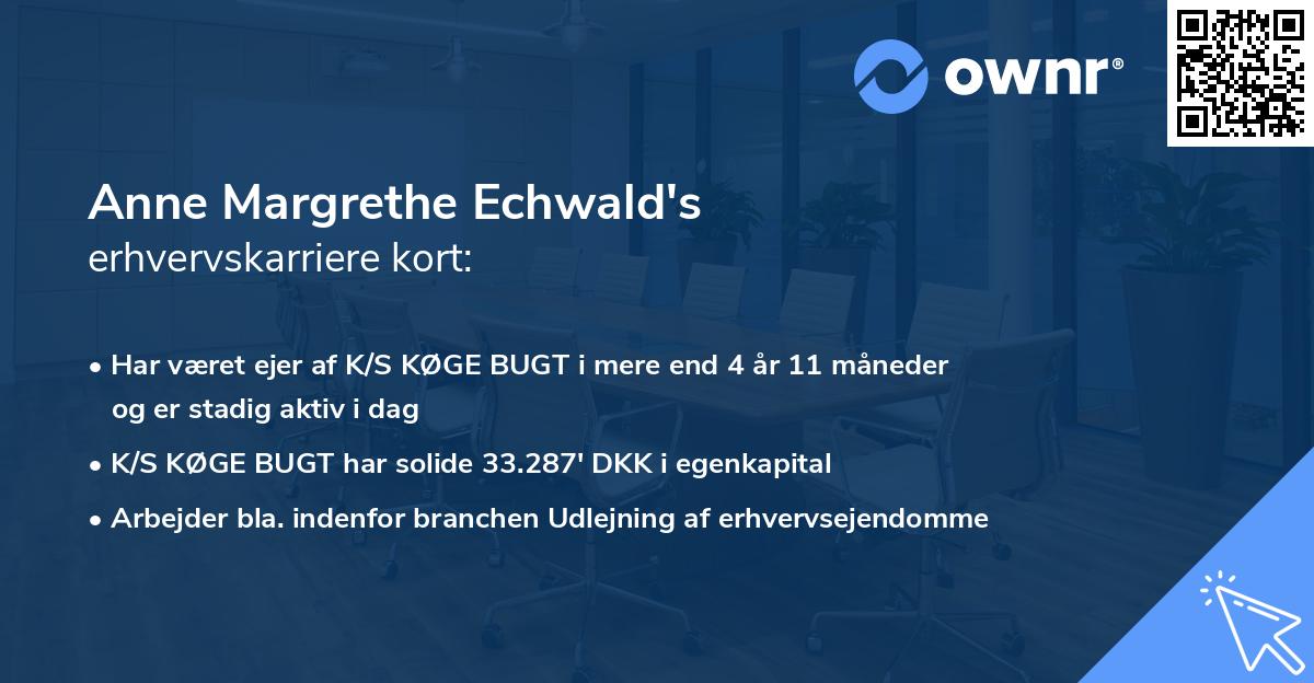 Anne Margrethe Echwald's erhvervskarriere kort