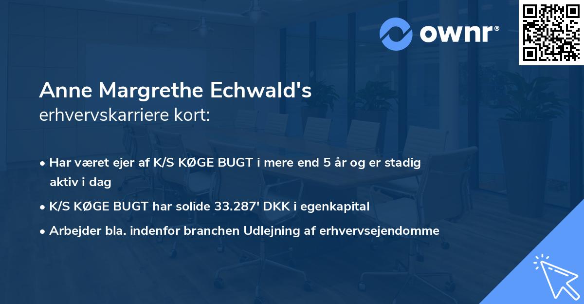 Anne Margrethe Echwald's erhvervskarriere kort