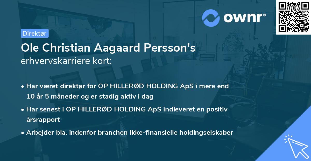 Ole Christian Aagaard Persson's erhvervskarriere kort