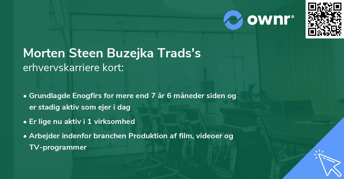 Morten Steen Buzejka Trads's erhvervskarriere kort