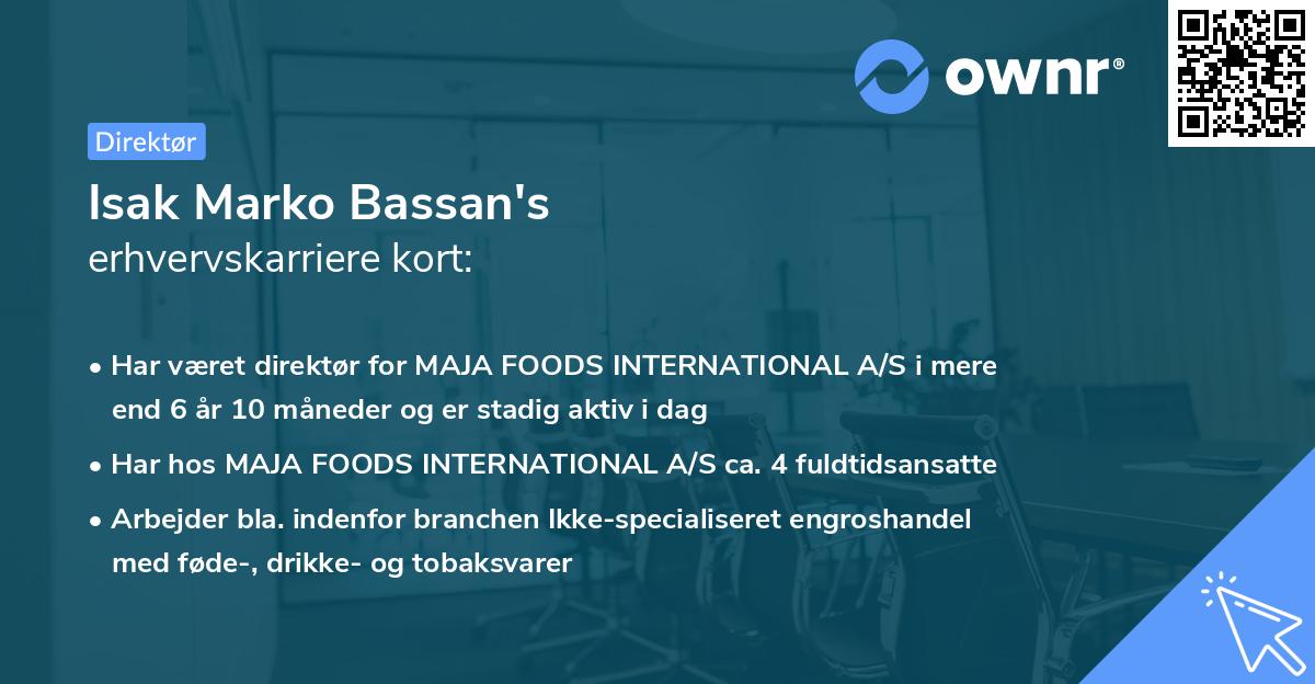 Isak Marko Bassan's erhvervskarriere kort