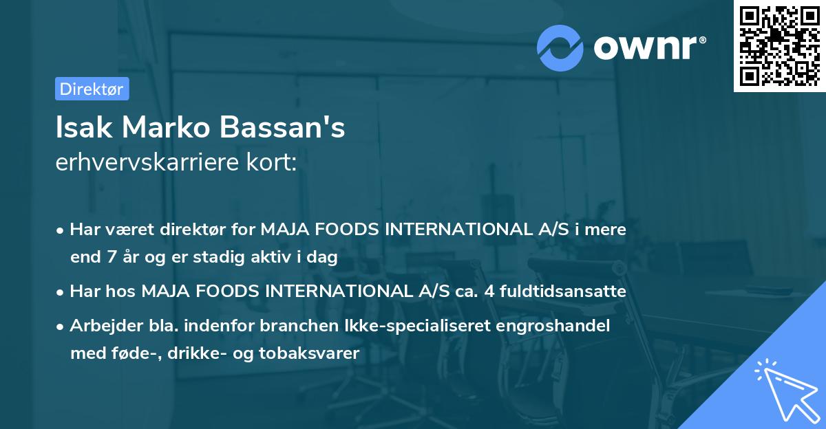 Isak Marko Bassan's erhvervskarriere kort
