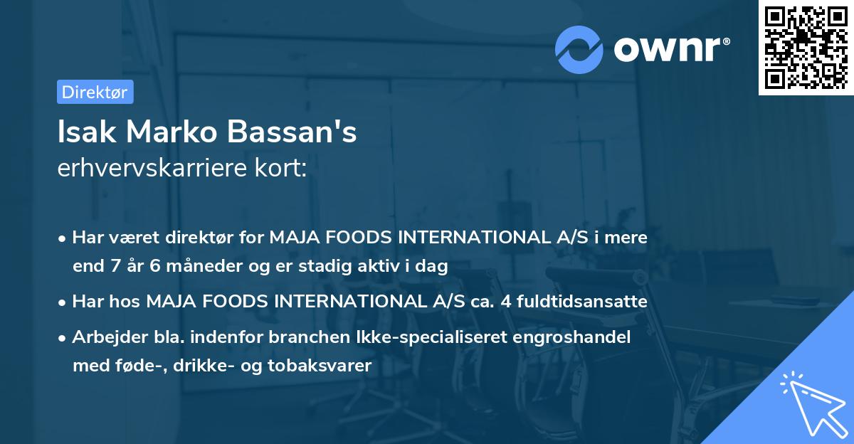 Isak Marko Bassan's erhvervskarriere kort
