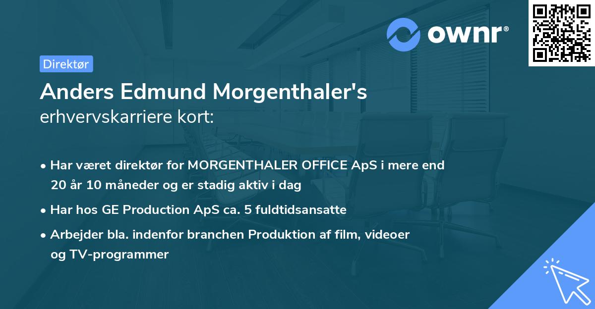 Anders Edmund Morgenthaler's erhvervskarriere kort